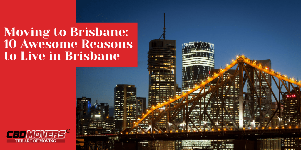 moving-to-brisbane-10-awesome-reasons-to-live-in-brisbane